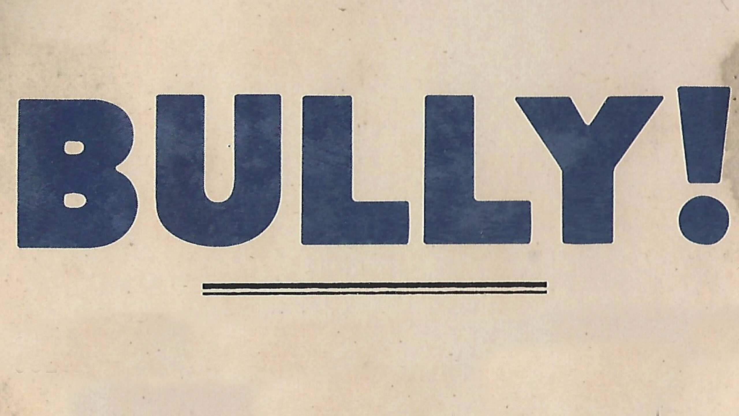 Bully! the cover of the book